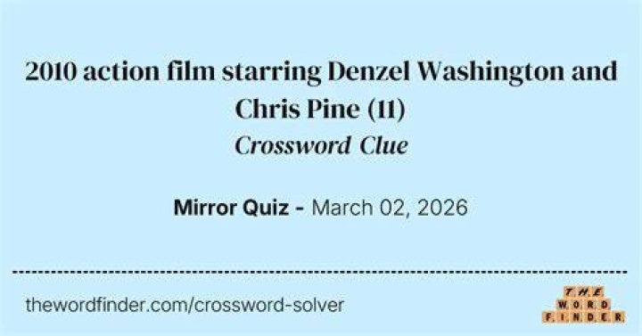 2010 Denzel Washington title role Crossword Clue