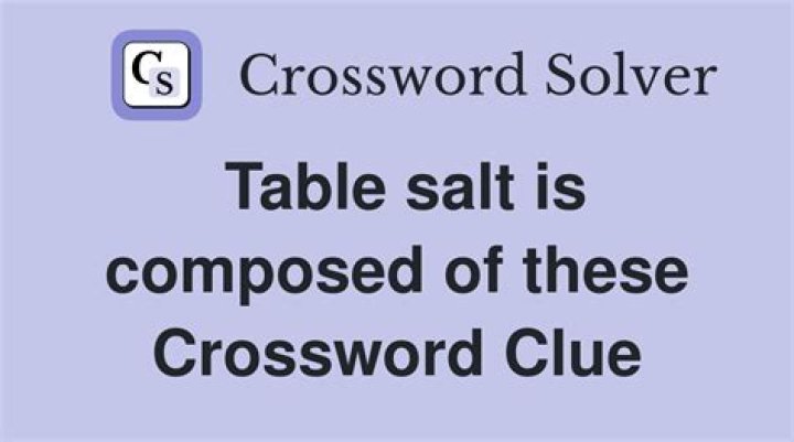 About 40% of table salt Crossword Clue