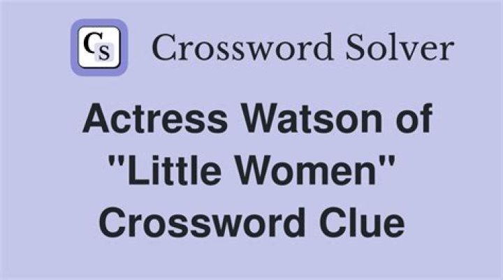 Actress and gender equality activist Watson Crossword Clue