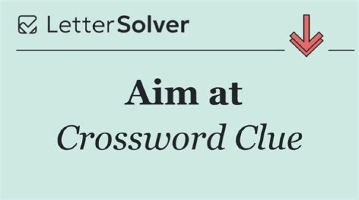 Aim for Crossword Clue