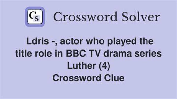 Airer of the crime drama “Luther” Crossword Clue
