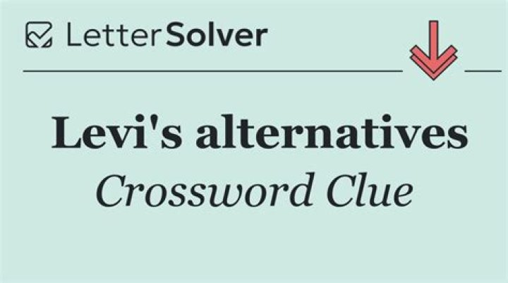 Alternative to Levi’s Crossword Clue