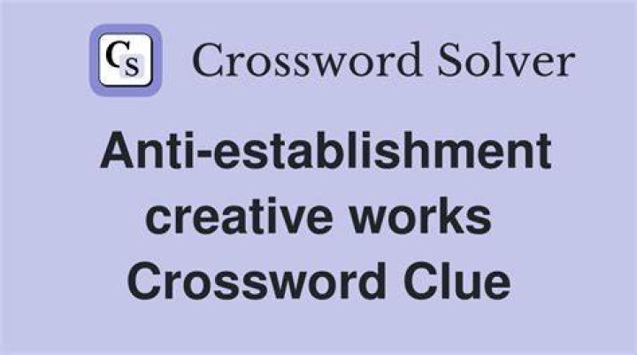 Anti-establishment cause Crossword Clue