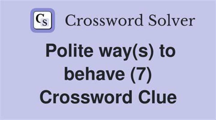 “Be polite!,” in a way Crossword Clue