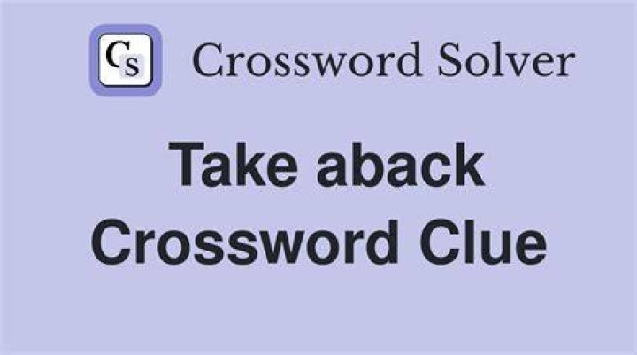 Be taken aback Crossword Clue