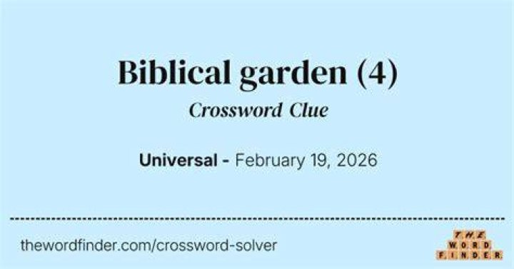 Biblical garden Crossword Clue