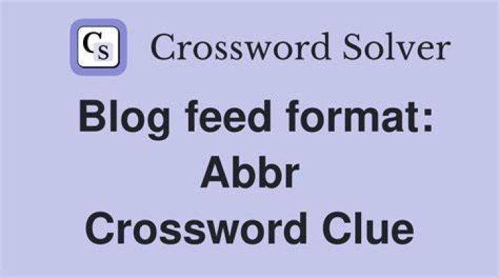 Blog feed format, for short Crossword Clue