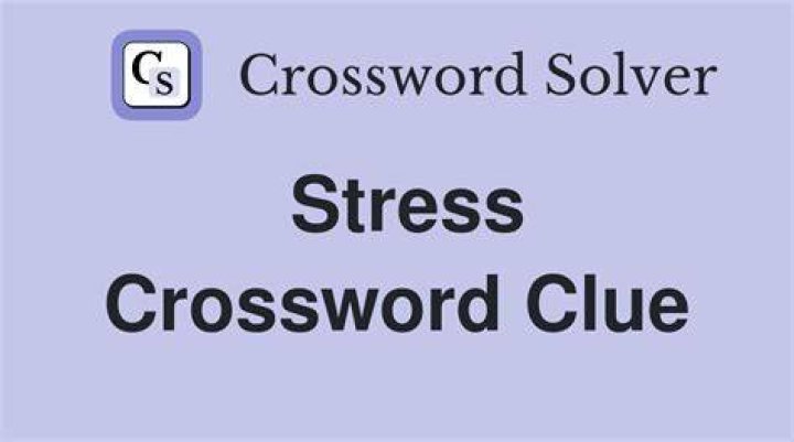 Bring stress or agitation to Crossword Clue