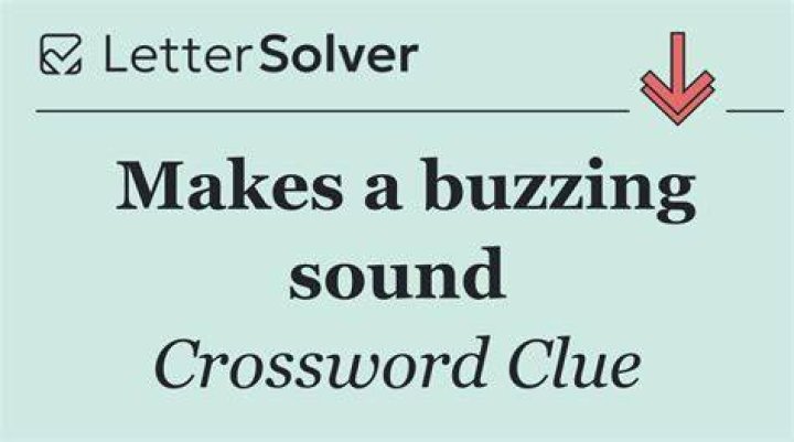 Buzzing Crossword Clue