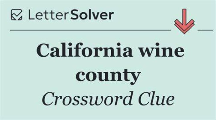 California winemaking county Crossword Clue
