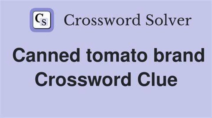 Canned tomatoes brand Crossword Clue
