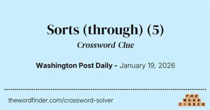 Carefully sorts (through) Crossword Clue