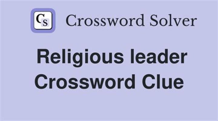 Certain religious leader Crossword Clue