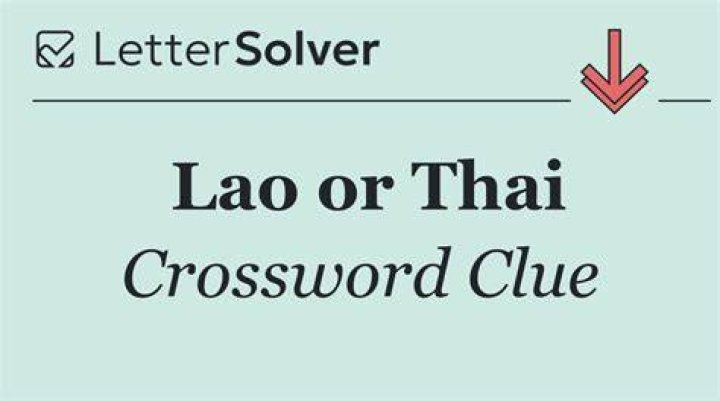 Chinese or Lao Crossword Clue