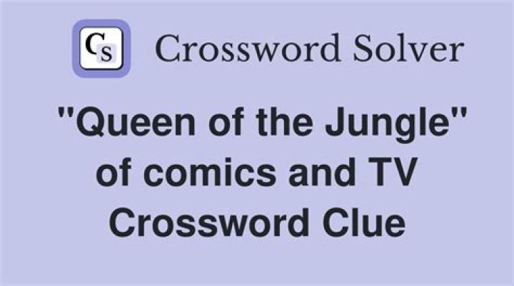 Comicdom’s “Queen of the Jungle” Crossword Clue