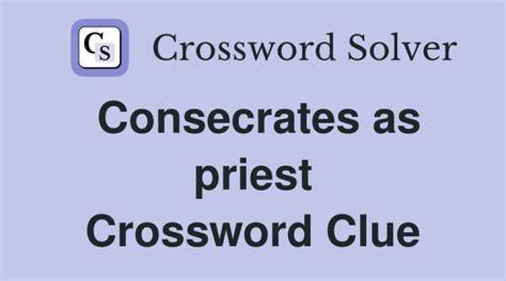 Consecrates Crossword Clue
