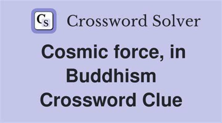 Cosmic force Crossword Clue