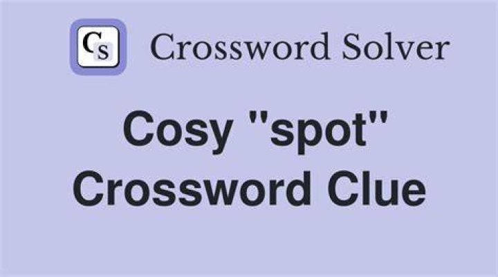 Cosy “spot” Crossword Clue
