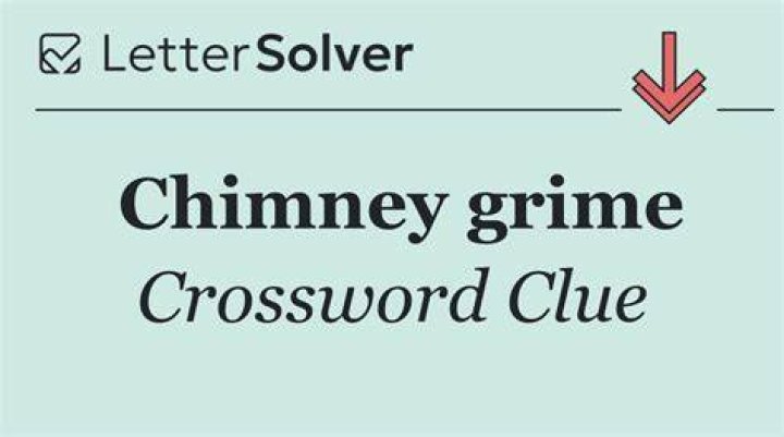 Covers with chimney grime Crossword Clue