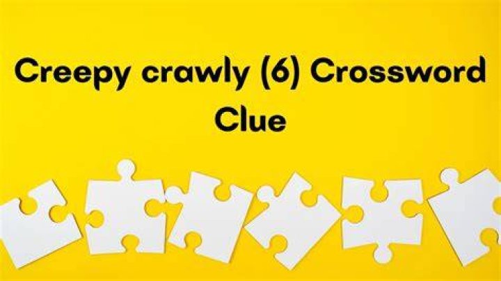 Creepy-crawly, maybe Crossword Clue