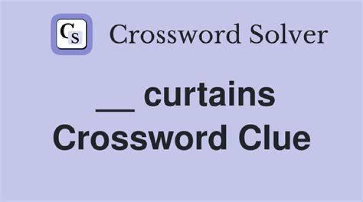 Curtains Crossword Clue