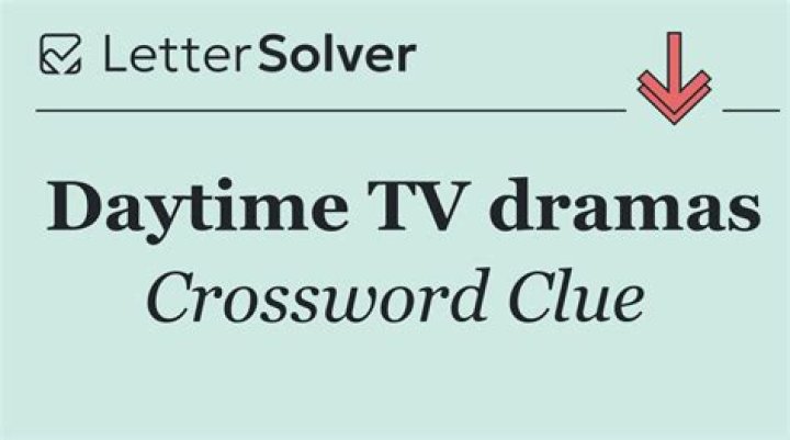Daytime TV drama, informally Crossword Clue
