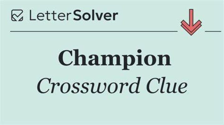 Descriptor for a champion Crossword Clue
