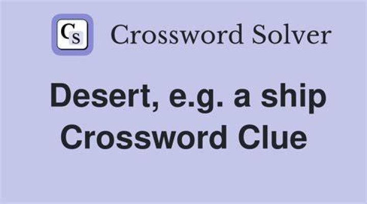 Desert, e.g. Crossword Clue