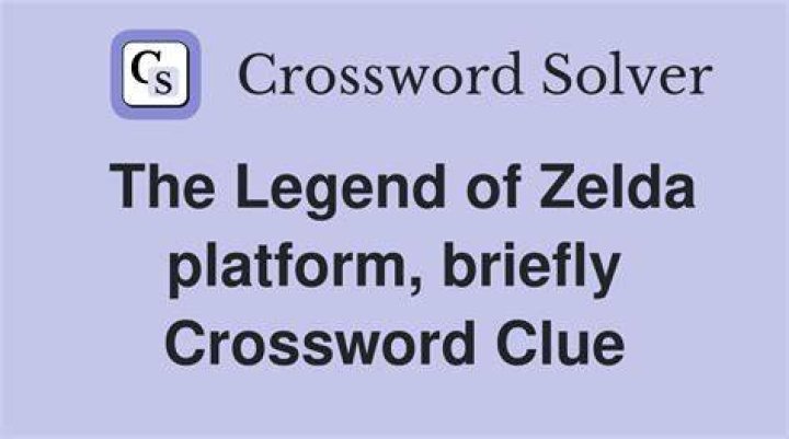 Early platform for The Legend of Zelda, for short Crossword Clue