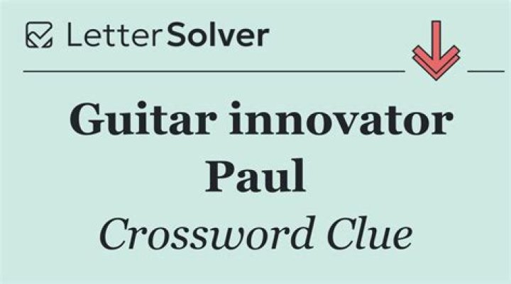 Electric guitar innovator Crossword Clue
