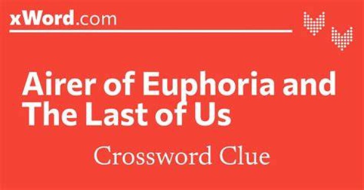 “Euphoria” airer Crossword Clue