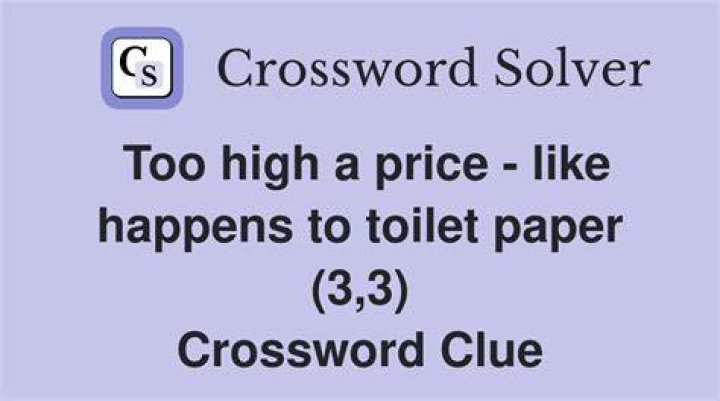 Factor in the price of paper towels Crossword Clue