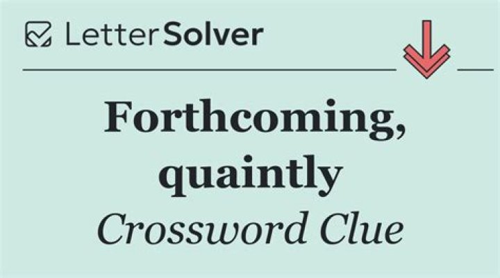 Forthcoming Crossword Clue