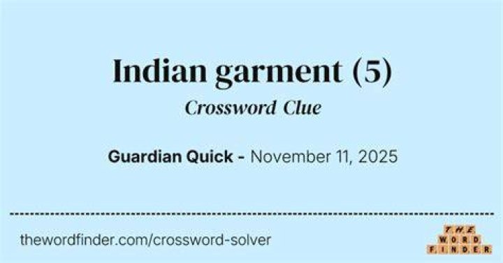 Garment in Gujarat Crossword Clue