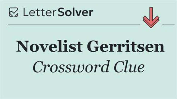 ___ Gerritsen, author of romantic thrillers Crossword Clue