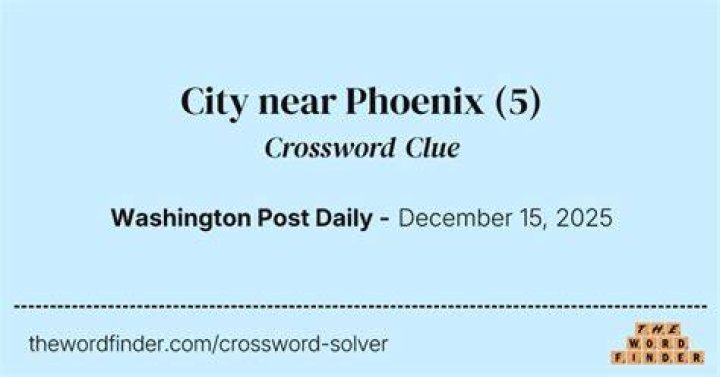 ___ Grande, city south of Phoenix Crossword Clue