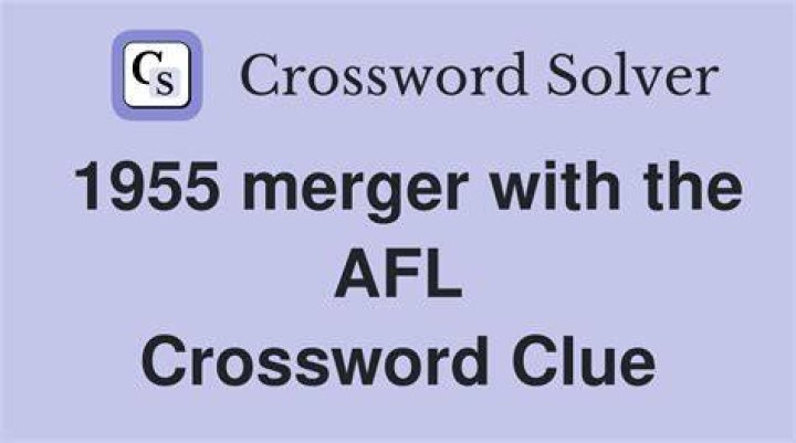Half of a 1955 union merger Crossword Clue