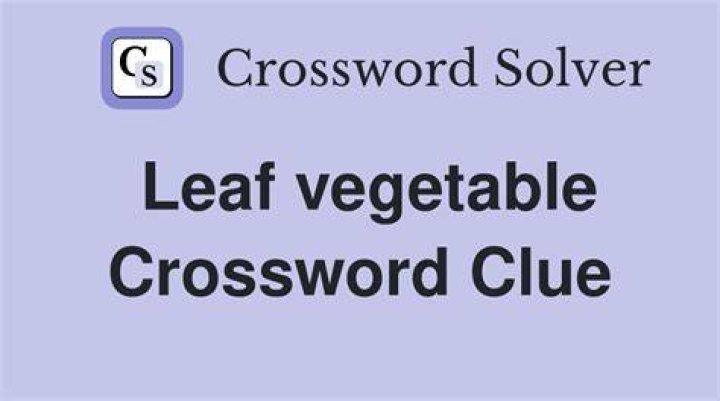 Healthful leaf vegetable Crossword Clue