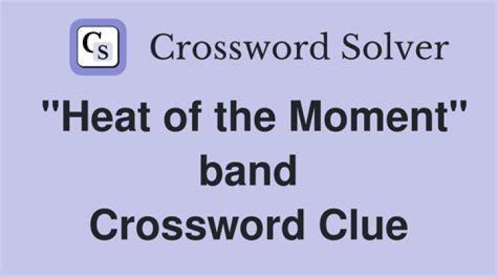 Heat of the moment? Crossword Clue