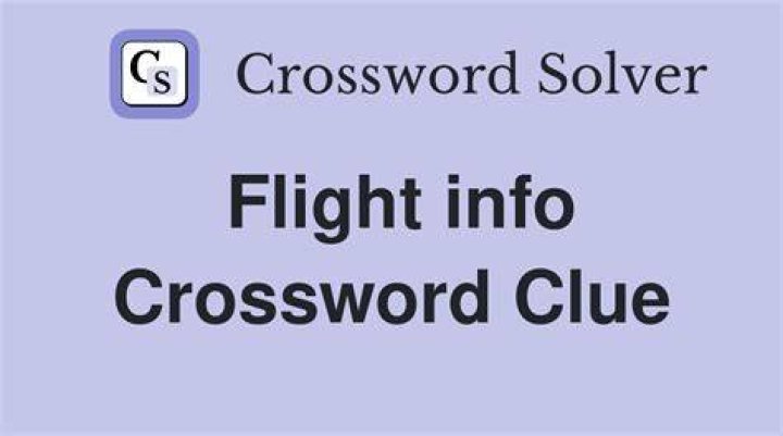 Info on a flight board, in brief Crossword Clue