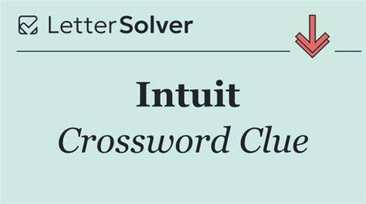 Intuit Crossword Clue