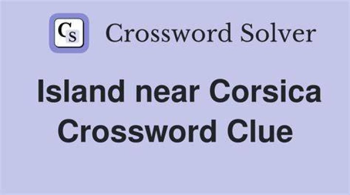Island east of Corsica Crossword Clue