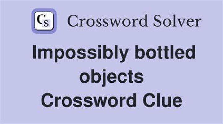 It may be bottled for a caretaker Crossword Clue