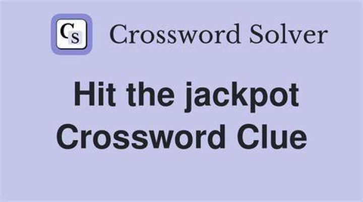 “Jackpot!” Crossword Clue
