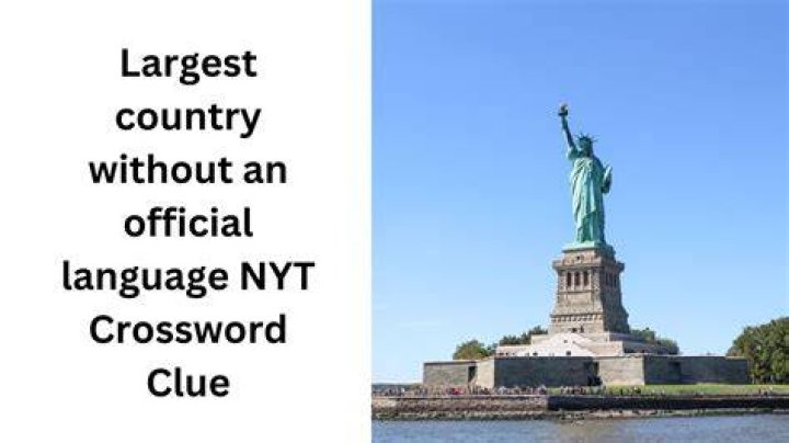 Largest country without an official language, for short Crossword Clue