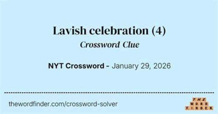 Lavish celebration Crossword Clue