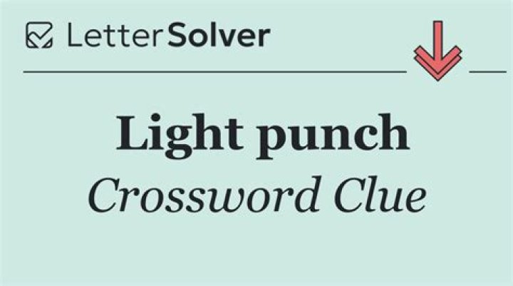 Light punch Crossword Clue