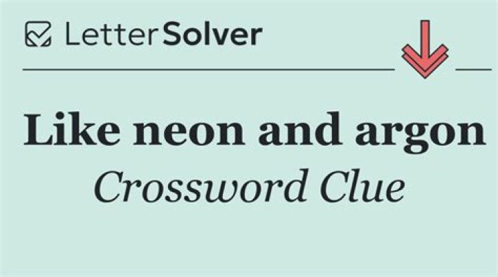 Like neon and argon Crossword Clue