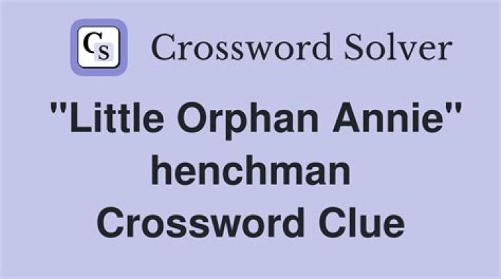 “Little Orphan ___” Crossword Clue