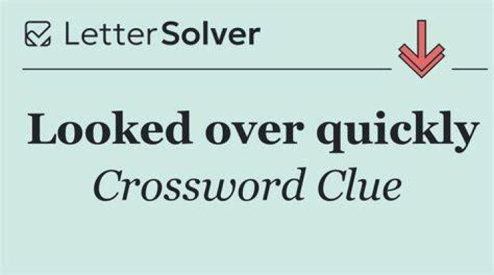 Looked over before knocking over Crossword Clue